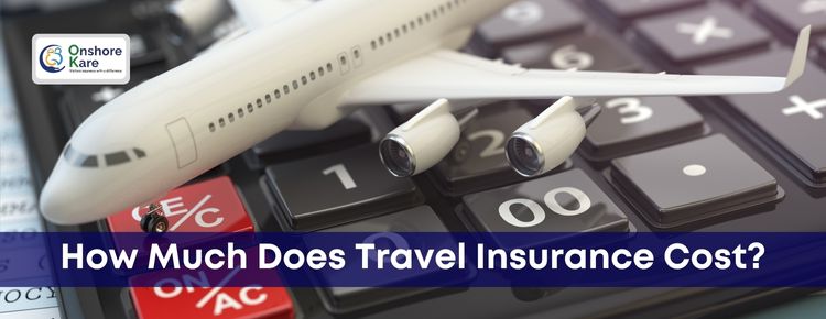  Travel Insurance Cost: Your Budget-Friendly Guide